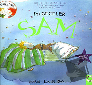 İyi Geceler Sam - Marie Louise Gay - Artemis Yayınları - Fiyatı - Yoru