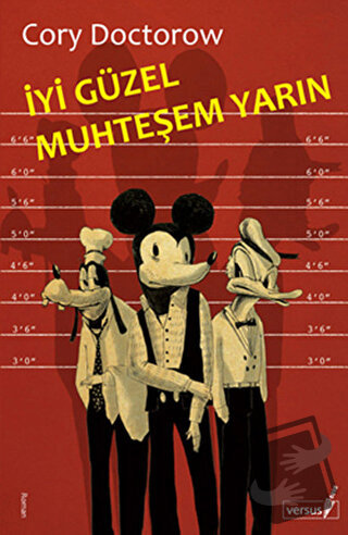 İyi Güzel Muhteşem Yarın - Cory Doctorow - Versus Kitap Yayınları - Fi