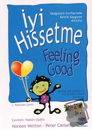 İyi Hissetme - Feeling Good - Noreen Wetton - Nobel Akademik Yayıncılı