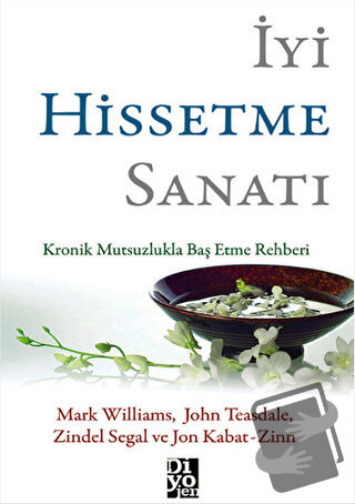 İyi Hissetme Sanatı - John Teasdale - Diyojen Yayıncılık - Fiyatı - Yo