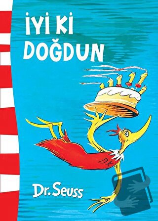 İyi ki Doğdun (Ciltli) - Dr. Seuss - Epsilon Yayınevi - Fiyatı - Yorum