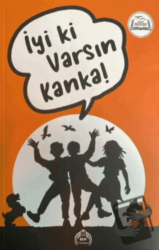 İyi ki Varsın Kanka - Kolektif - Kekeme Yayınları - Fiyatı - Yorumları