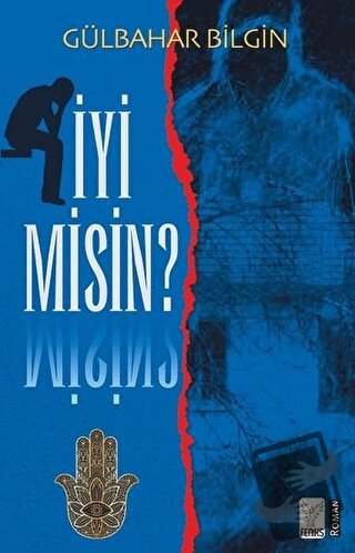 İyi Misin? - Gülbahar Bilgin - Feniks Yayınları - Fiyatı - Yorumları -