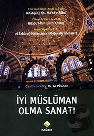 İyi Müslüman Olma Sanatı - Ali Pekcan - Rağbet Yayınları - Fiyatı - Yo