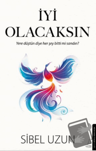 İyi Olacaksın - Sibel Uzun - Destek Yayınları - Fiyatı - Yorumları - S