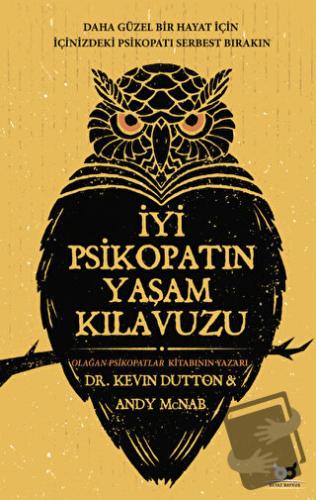 İyi Psikopatın Yaşam Kılavuzu - Andy Mcnab - Beyaz Baykuş Yayınları - 