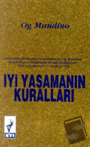 İyi Yaşamanın Kuralları - Og Mandino - Eti Kitapları - Fiyatı - Yoruml