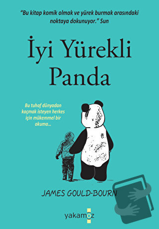 İyi Yürekli Panda - James Gould-Bourn - Yakamoz Yayınevi - Fiyatı - Yo