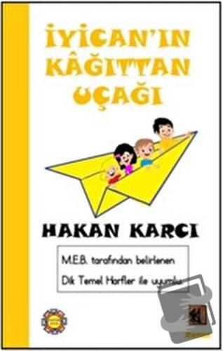 İyican'ın Kağıttan Uçağı - Hakan Karcı - Kaptan Kitap - Fiyatı - Yorum