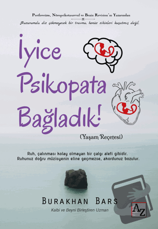 İyice Psikopata Bağladık! - Burakhan Bars - Az Kitap - Fiyatı - Yoruml