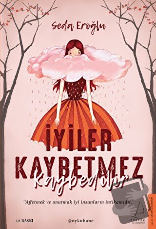 İyiler Kaybetmez Kaybedilir - Seda Eroğlu - Destek Yayınları - Fiyatı 