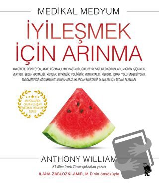 İyileşmek İçin Arınma - Anthony William - Nemesis Kitap - Fiyatı - Yor