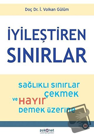 İyileştiren Sınırlar - İ. Volkan Gülüm - Psikonet Yayınları - Fiyatı -