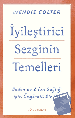 İyileştirici Sezginin Temelleri - Wendie Colter - Serenad Yayınevi - F