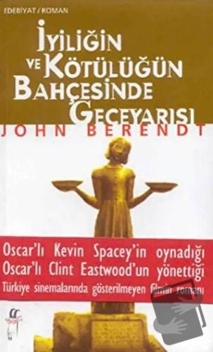 İyiliğin ve Kötülüğün Bahçesinde Geceyarısı - John Berendt - Oğlak Yay