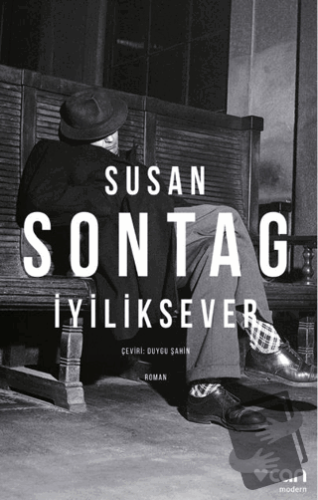 İyiliksever - Susan Sontag - Can Yayınları - Fiyatı - Yorumları - Satı