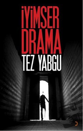 İyimser Drama - Tez Yabgu - Cinius Yayınları - Fiyatı - Yorumları - Sa