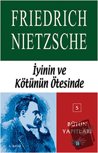 İyinin ve Kötünün Ötesinde - Friedrich Wilhelm Nietzsche - Say Yayınla