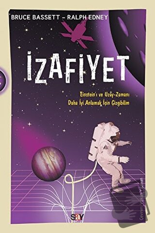 İzafiyet - Bruce Bassett - Say Yayınları - Fiyatı - Yorumları - Satın 