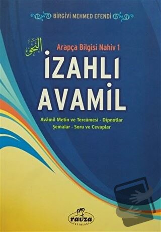 İzahlı Avamil - Birgivi Mehmed Efendi - Ravza Yayınları - Fiyatı - Yor