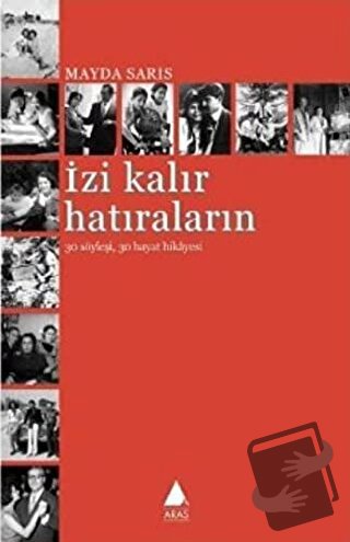 İzi Kalır Hatıraların - Mayda Saris - Aras Yayıncılık - Fiyatı - Yorum