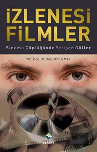 İzlenesi Filmler - Bilal Yorulmaz - Rağbet Yayınları - Fiyatı - Yoruml