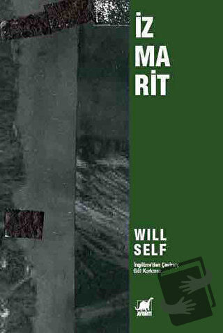 İzmarit - Will Self - Ayrıntı Yayınları - Fiyatı - Yorumları - Satın A