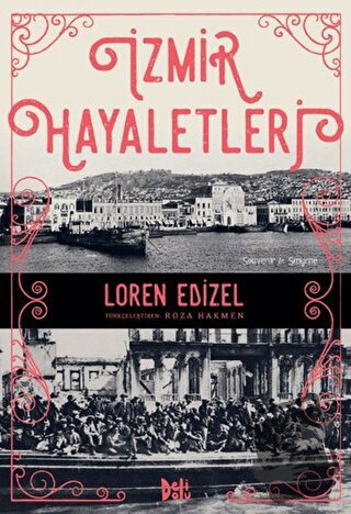 İzmir Hayaletleri - Loren Edizel - Delidolu - Fiyatı - Yorumları - Sat