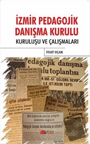 İzmir Pedagojik Danışma Kurulu - Fuat Uçar - Berikan Yayınevi - Fiyatı