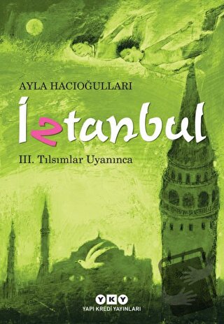 İztanbul - Ayla Hacıoğulları - Yapı Kredi Yayınları - Fiyatı - Yorumla