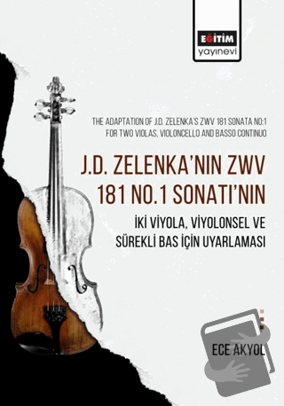 J.D. Zelenka’nın Zwv 181 No.1 Sonatı’nın İki Viyola, Viyolonsel ve Sür