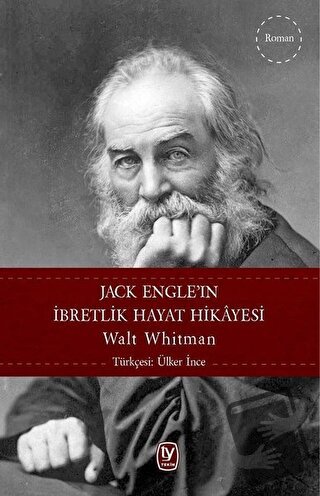 Jack Engle'ın İbretlik Hayat Hikayesi - Walt Whitman - Tekin Yayınevi 