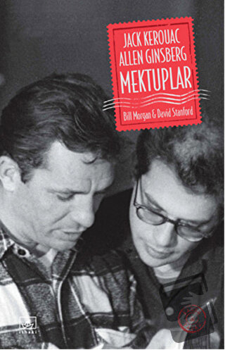 Jack Kerouac ve Allen Ginsberg - Mektuplar - Bill Morgan - İthaki Yayı