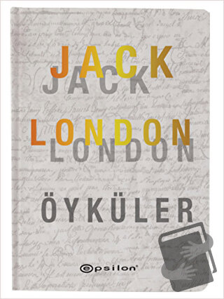 Jack London Öyküler (Ciltli) - Jack London - Epsilon Yayınevi - Fiyatı