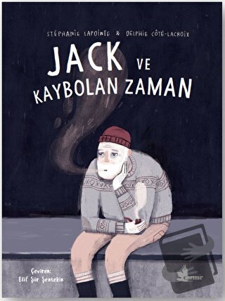 Jack ve Kaybolan Zaman - Stephanie Lapointe - Çınar Yayınları - Fiyatı