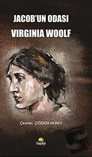 Jacob’un Odası - Virginia Woolf - Tropikal Kitap - Fiyatı - Yorumları 