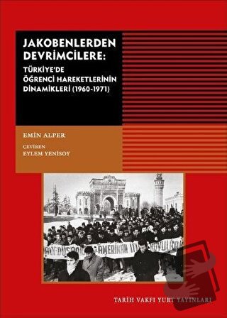 Jakobenlerden Devrimcilere - Emin Alper - Tarih Vakfı Yurt Yayınları -