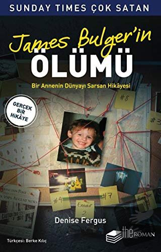 James Bulger’in Ölümü - Denise Fergus - The Roman - Fiyatı - Yorumları