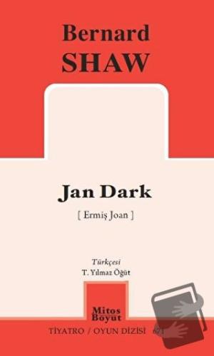 Jan Dark - Ermiş Joan - Bernard Shaw - Mitos Boyut Yayınları - Fiyatı 