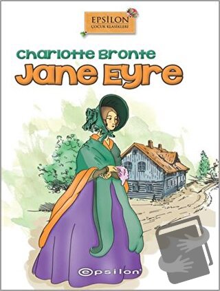 Jane Eyre (Ciltli) - Charlotte Bronte - Epsilon Yayınevi - Fiyatı - Yo