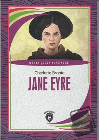 Jane Eyre - Charlotte Bronte - Dorlion Yayınları - Fiyatı - Yorumları 