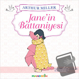 Jane’in Battaniyesi - Arthur Miller - Mandolin Yayınları - Fiyatı - Yo