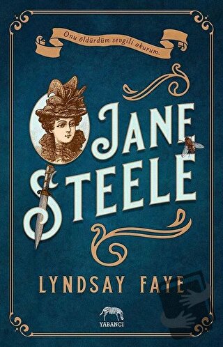 Jane Steele - Lyndsay Faye - Yabancı Yayınları - Fiyatı - Yorumları - 