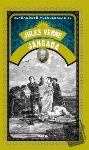 Jangada - Jules Verne - Alfa Yayınları - Fiyatı - Yorumları - Satın Al