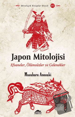 Japon Mitolojisi - Masaharu Anesaki - Maya Kitap - Fiyatı - Yorumları 