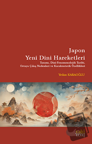 Japon Yeni Dini Hareketleri - Yetkin Karaoğlu - Eski Yeni Yayınları - 