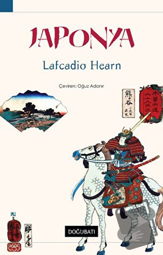 Japonya - Lafcadio Hearn - Doğu Batı Yayınları - Fiyatı - Yorumları - 