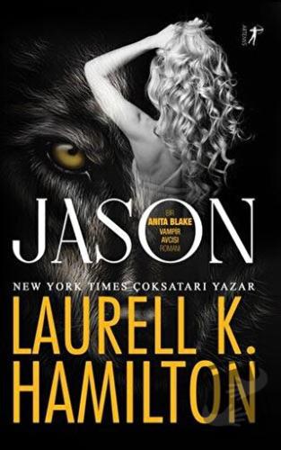 Jason - Laurell K. Hamilton - Artemis Yayınları - Fiyatı - Yorumları -