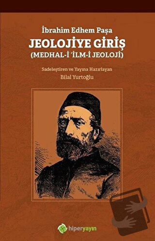 Jeolojiye Giriş - İbrahim Edhem Paşa - Hiperlink Yayınları - Fiyatı - 