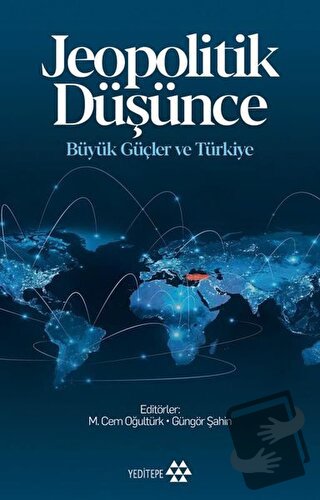 Jeopolitik Düşünce - Güngör Şahin - Yeditepe Yayınevi - Fiyatı - Yorum